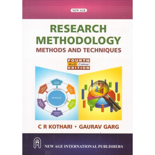 New Age International Publishers Research Methodology Methods and Techniques by C. R. Kothari, Gaurav Garg